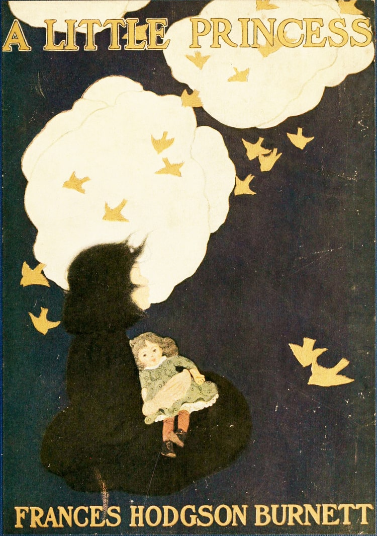 A young girl with black hair and wearing a black dress sits in a deep blue background, looking up to the sky, filled with white puffy clouds and golden silhouetted birds. The girl holds a porcelain doll. The title A Little Princess is at the top, and the author's name, Frances Hodgson Burnett, is at the bottom.