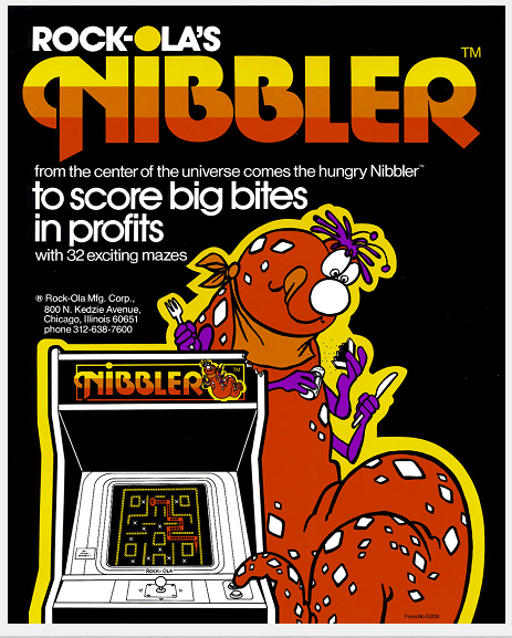 Ad for the video game Nibbler. It shows a cartoon Nibbler, looking like a snake with small arms, with the text ‘Rock-ola’s Nibbler: from the center of the universe somes the hungry Nibbler to score big bites in profits with 32 exciting mazes.’ In smaller text is the Rock-ola business address and phone number.